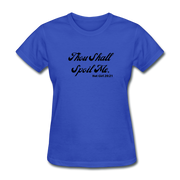 Thou Shall Spoil Me T-Shirt - royal blue