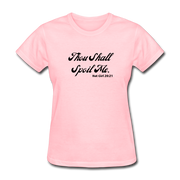 Thou Shall Spoil Me T-Shirt - pink