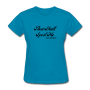 Thou Shall Spoil Me T-Shirt - turquoise