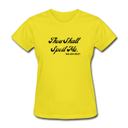 Thou Shall Spoil Me T-Shirt - yellow