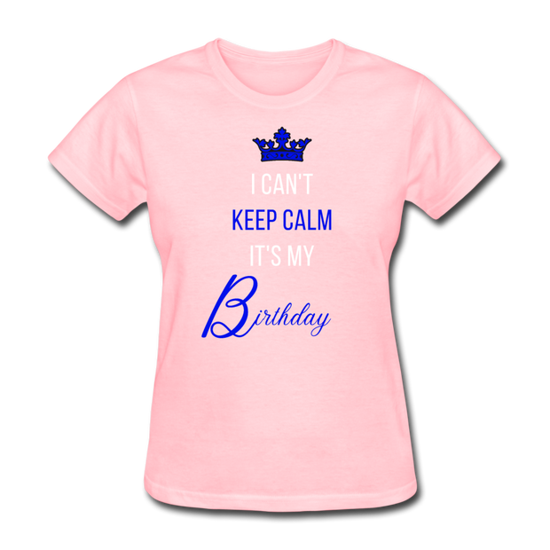 Keep Calm Birthday T-Shirt - pink
