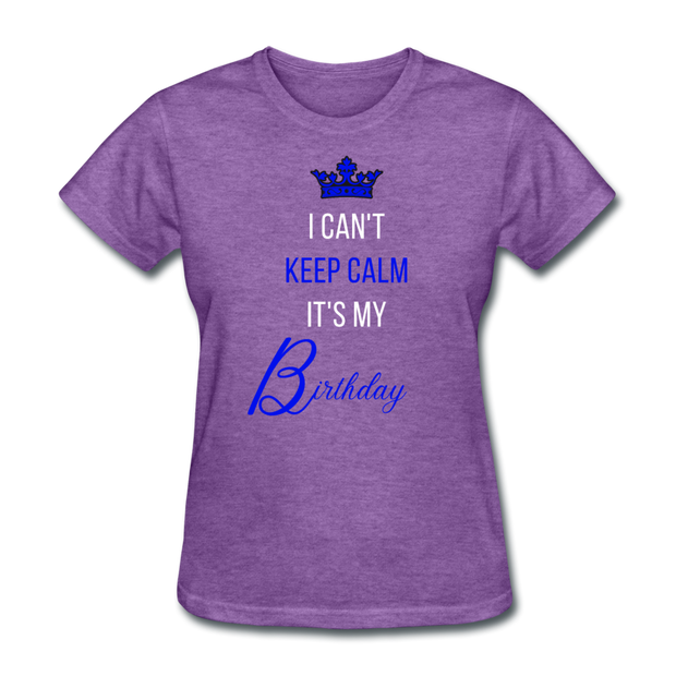 Keep Calm Birthday T-Shirt - purple heather