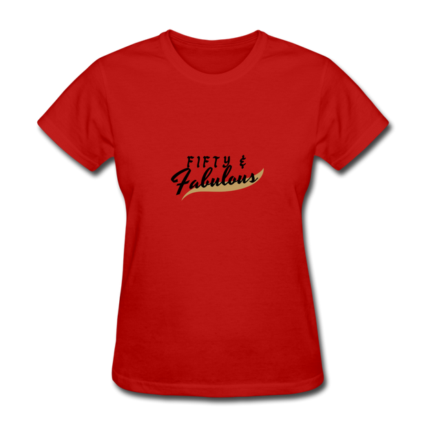 Fifty And Fabulous T-Shirt - red