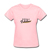 Fifty And Fabulous T-Shirt - pink