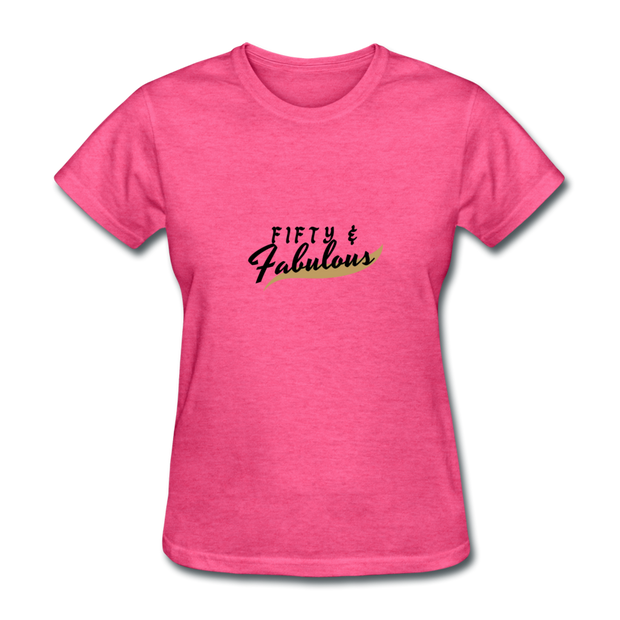 Fifty And Fabulous T-Shirt - heather pink