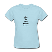Nap Queen Women's T-Shirt - powder blue
