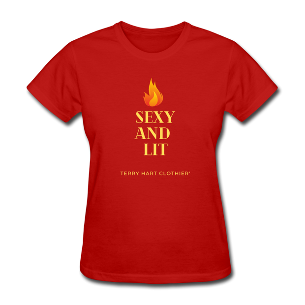 Sexy And Lit Women's T-Shirt - red