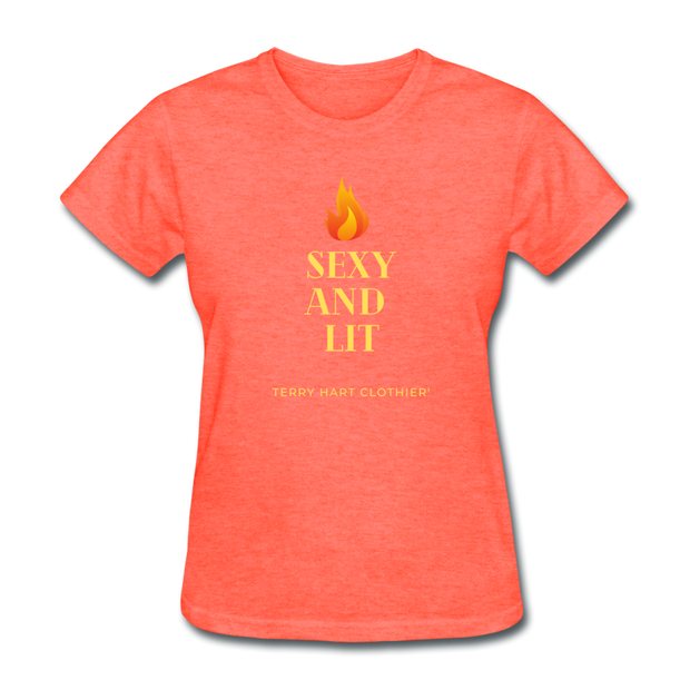 Sexy And Lit Women's T-Shirt - heather coral
