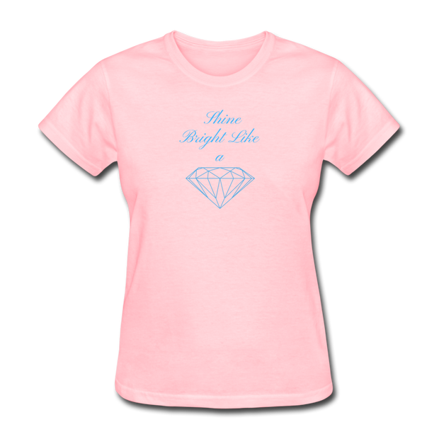 Shine Bright Like a Diamond Women's T-Shirt - pink