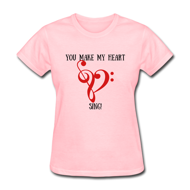 YOU MAKE MY HEART SING Women's T-Shirt - pink