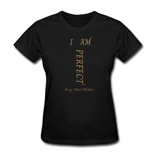 I AM PERFECT Women's T-Shirt - black