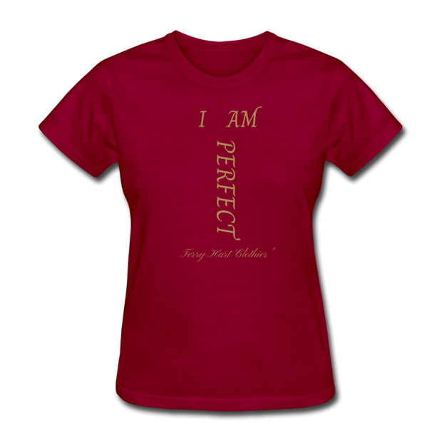 I AM PERFECT Women's T-Shirt - dark red
