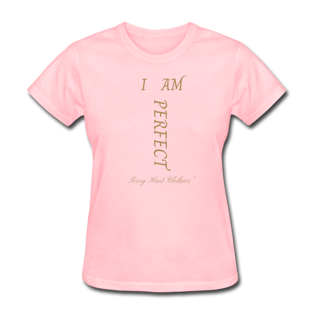 I AM PERFECT Women's T-Shirt - pink